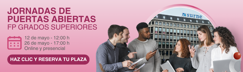 Jornadas de puertas abiertas, FP grados superiores. 12 de mayo - 12:00h, 26 de mayo - 17:00 h. Online y presencial